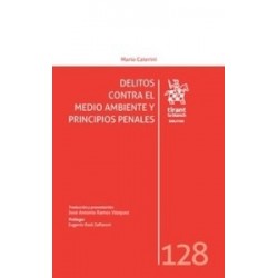 Delitos contra el Medio Ambiente y Principios Penales "(Dúo Papel + Ebook )"