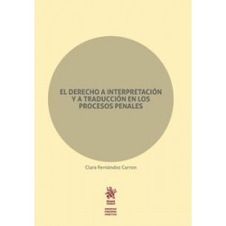 El Derecho a Interpretación y a Traducción en los Procesos Penales
