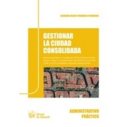 Gestionar la Ciudad Consolidada. Novedades Instrumentales en la Ley Valenciana 5/2014 de...