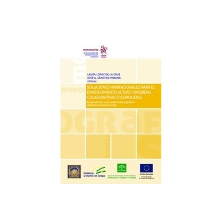 Soluciones Habitacionales para el Envejecimiento Activo: Viviendas Colaborativas o Cohousing