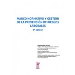 Marco Normativo y Gestión de la Prevención de Riesgos Laborales "(Dúo Papel + Ebook )"