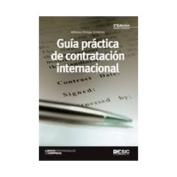 Comercio Internacional "Guía Práctica de Contratación Internacional"
