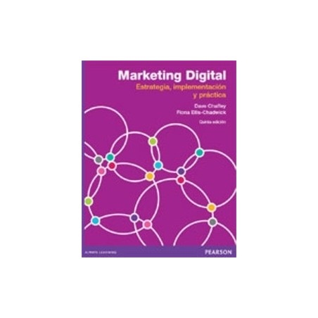 Marketing Digital Estrategia, Implementación y Práctica