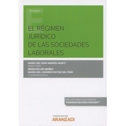 El Régimen Jurídico de las Sociedades Laborales   (Dúo Papel + Ebook )