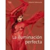 La Iluminación Perfecta