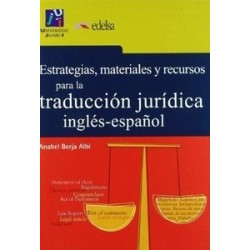 Estrategias, Materiales y Recursos para la Traduccion Juridica Ingles-Español