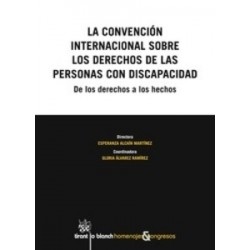 La Convención Internacional sobre los Derechos de las Personas con Discapacidad. de los Derechos a los Hechos "Agotado"