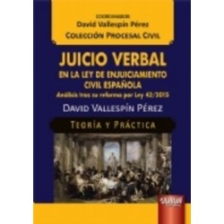 Juicio Verbal "En la Ley de Enjuiciamiento Civil Española"