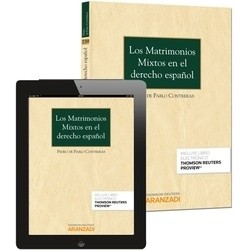 Los Matrimonios Mixtos en el Derecho Español: su Regulación "Duo Papel + Ebook  Proview...