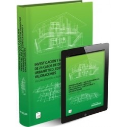 Investigación y Análisis Pericial de 24 Casos Casos de Derecho Urbanístico, Edificatorio y Valoraciones "Papel +Ebook  Actualiz