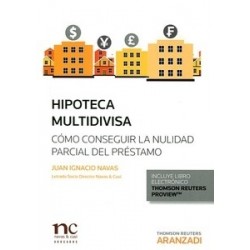 Hipoteca Multidivisa ¿Como Conseguir la Nulidad Parcial del Prestamo ? "(Duo Papel + Ebook )"