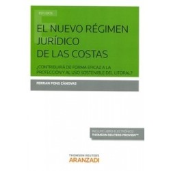 El Nuevo Régimen Jurídico de las Costas (Papel + E-Book) "¿Contribuirá de Forma Eficaz a la...