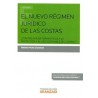 El Nuevo Régimen Jurídico de las Costas (Papel + E-Book) "¿Contribuirá de Forma Eficaz a la Protección y al Uso Sostenible del 