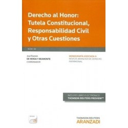 Derecho al Honor: Tutela Constitucional, Responsabilidad Civil y Otras Cuestiones "Papel + Ebook...