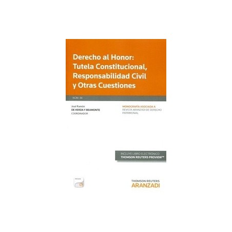 Derecho al Honor: Tutela Constitucional, Responsabilidad Civil y Otras Cuestiones "Papel + Ebook  Actualizable."