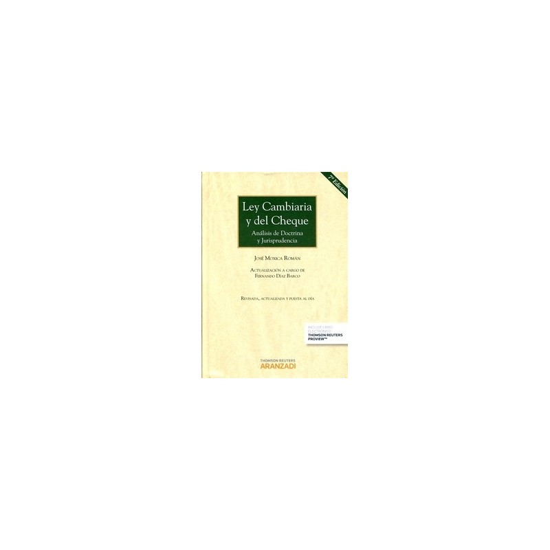 Ley Cambiaria y del Cheque. Análisis de Doctrina y Jurisprudencia "(Duo Papel + Ebook )"