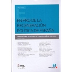 En Pro de la Regeneración Política de España "(Duo Papel + Ebook )"