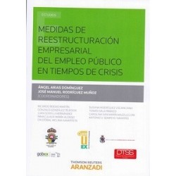 Medidas de Reestructuración Empresarial del Empleo Público en Tiempos de Crisis "Papel + Ebook...