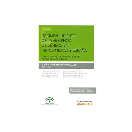 Régimen Jurídico de la Violencia de Género en Iberoamérica y España. "Papel + Ebook  Actualizable.. un Estudio de las Leyes Int