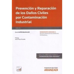 Prevención y Reparación de los Daños Civiles por Contaminación Industrial "(Duo Papel + Ebook )"