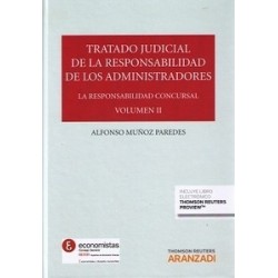 Tratado Judicial de la Responsabilidad de los Administradores la Responsabilidad Concursal Tomo 2 "(Duo Papel + Ebook )"