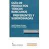 Productos Tóxicos Bancarios: Preferentes y Subordinadas Tomo 1 "(Duo Papel + Ebook)"