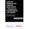 Productos Tóxicos Bancarios: Permutas Financieras Tomo 2 "(Duo Papel + Ebook)"
