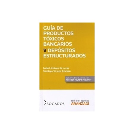 Productos Tóxicos Bancarios: Depósitos Estructurados Tomo 5 "(Duo Papel + Ebook)"