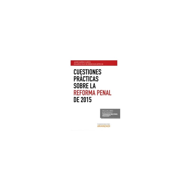 Cuestiones Prácticas sobre la Reforma Penal de 2015 "(Duo Papel + Ebook)"