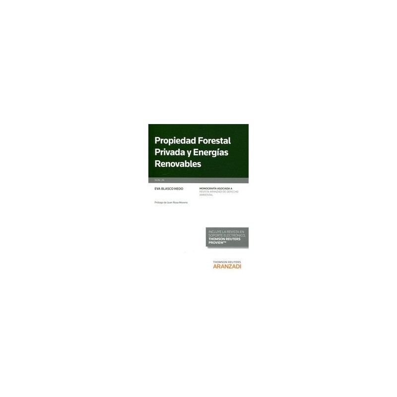 Propiedad Forestal Privada y Energías Renovables "(Duo Papel + Ebook)"
