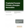 Propiedad Forestal Privada y Energías Renovables "(Duo Papel + Ebook)"