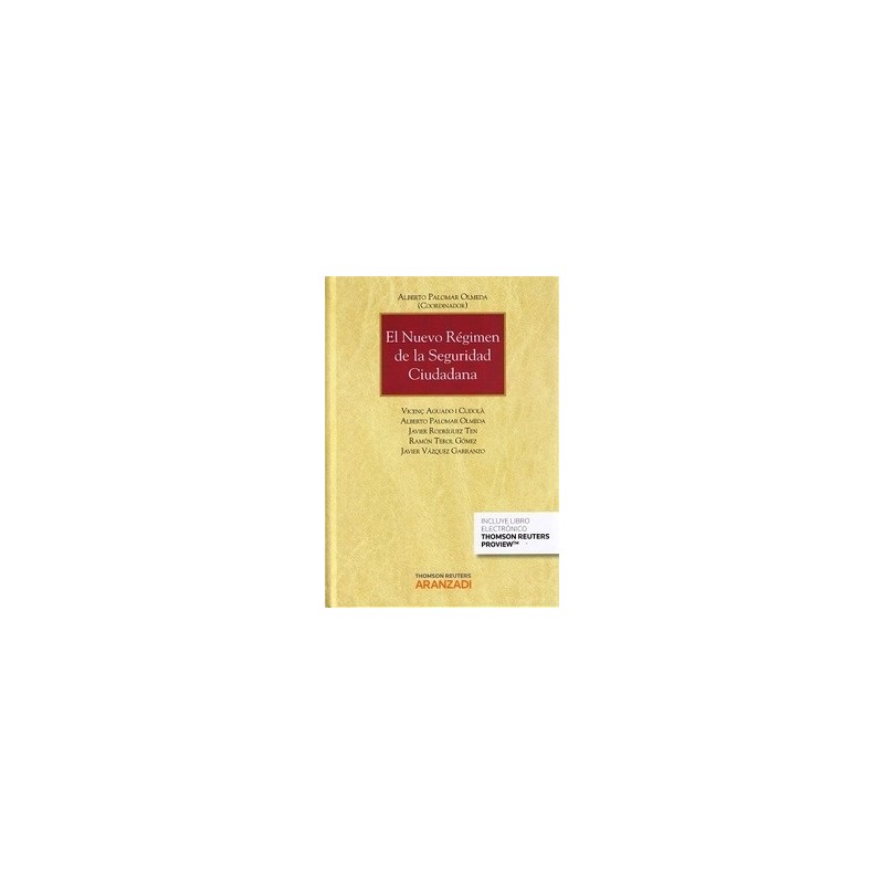 El Nuevo Régimen de la Seguridad Ciudadana "(Duo Papel + Ebook)"