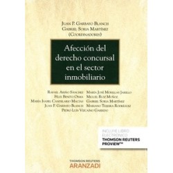 Afección del Derecho Concursal en el Sector Inmobiliario "(Duo Papel + Ebook)"