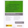 La Responsabilidad Criminal de las Personas Jurídicas en Latinoamérica y en España "(Duo Papel + Ebook)"