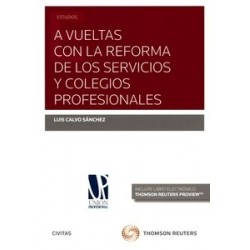 A Vueltas con la Reforma de los Servicios y Colegios Profesionales "(Duo Papel + Ebook)"