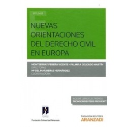 Nuevas Orientaciones del Derecho Civil en Europa