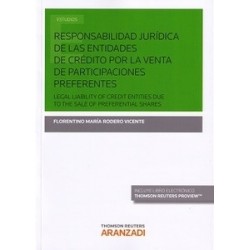 Responsabilidad Jurídica de las Entidades de Crédito por la Venta de Participaciones Preferentes...