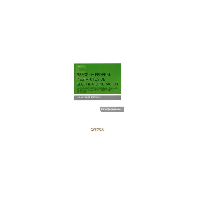Reforma Federal y Estatutos de Segunda Generación (Papel + E-Book) "(Duo Papel + Ebook)"