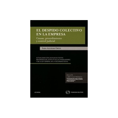 El Despido Colectivo en la Empresa. Causas. Procedimiento "(Duo Papel + Ebook )"