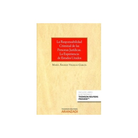Responsabilidad Criminal de las Personas Jurídicas: la Experiencia de los Estados Unidos "(Duo Papel + Ebook )"