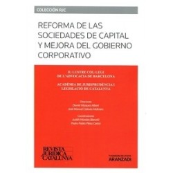 Reforma de las Sociedades de Capital y Mejora del Gobierno Corporativo "Monográfico de la Revista...