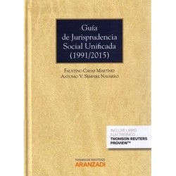 Guía de Jurisprudencia Social Unificada (1991/2015) "(Duo Papel + Ebook )"