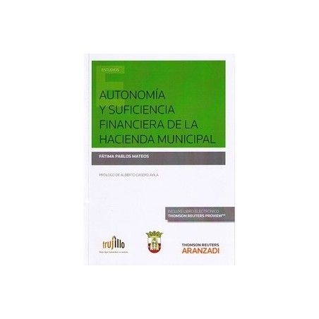 Autonomía y Suficiencia Financiera de la Hacienda Municipal (Duo Papel + Ebook )