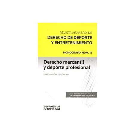 Derecho Mercantil y Deporte Profesional (Duo Papel + Ebook )