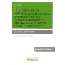 La Inclusión de las Personas con Discapacidad en un Nuevo Marco Jurídico-Administrativo...