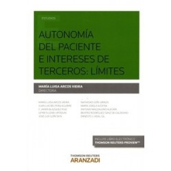 Autonomía del Paciente e Intereses de Terceros: Límites (Duo Papel + Ebook )