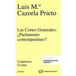 Las Cortes Generales: ¿Parlamento Contemporáneo?