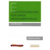 La Responsabilidad por Daños Medioambientales "(Duo Papel + Ebook)"