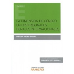 La Dimensión de Género en los Tribunales Penales Internacionales "(Dúo Papel + Ebook )"