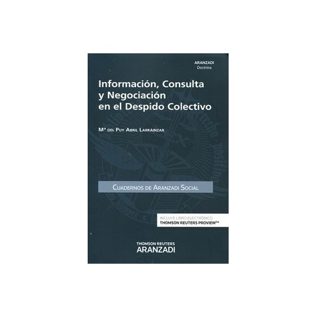 Información, Consulta y Negociación en el Despido Colectivo (Dúo Papel + Ebook )